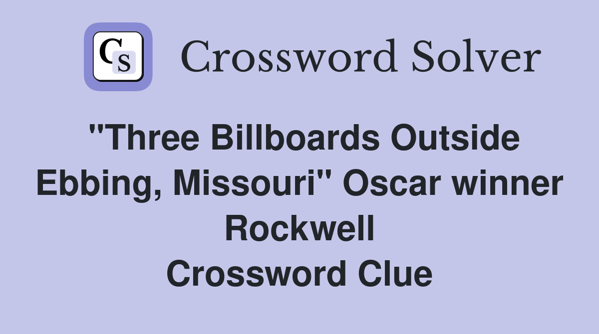 "Three Billboards Outside Ebbing, Missouri" Oscar winner Rockwell